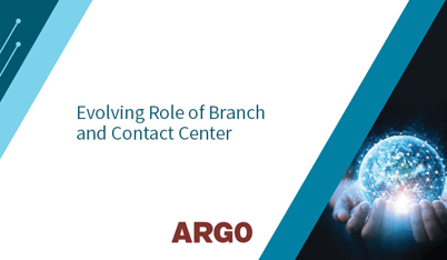 Evolving Role of Branch and Contact Center